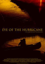 Another movie Eye of the Hurricane of the director Jesse Wolfe.