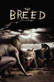 Another movie The Breed of the director Nicholas Mastandrea.