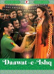 Another movie Daawat-e-Ishq of the director Habib Feyzal.