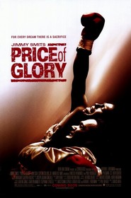 Another movie Price of Glory of the director Carlos Avila.