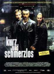 Another movie Kurz und schmerzlos of the director Fatih Akin.