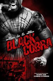 Another movie Black Cobra of the director Scott Donovan.