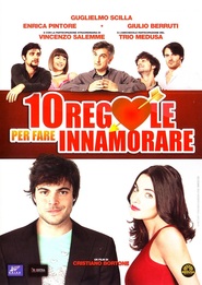 Another movie 10 regole per fare innamorare of the director Kristiano Bortone.