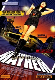 Another movie Suburban Mayhem of the director Paul Goldman.