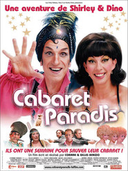 Another movie Cabaret Paradis of the director Corinne Benizio.