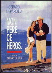 Another movie Mon pere, ce heros. of the director Gerard Lauzier.