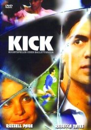 Another movie Kick of the director Lynda Heys.