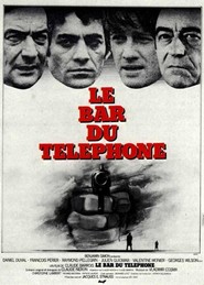 Another movie Le bar du telephone of the director Claude Barrois.