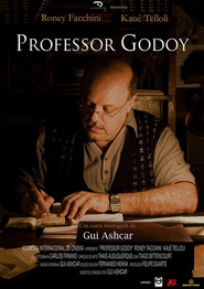 Another movie Professor Godoy of the director Gui Eshkar.