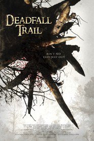 Another movie Deadfall Trail of the director Roze.