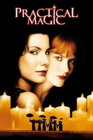 Another movie Practical Magic of the director Griffin Dunne.