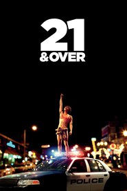 Another movie 21 & Over of the director Jon Lucas.
