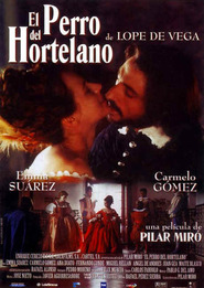 Another movie El perro del hortelano of the director Pilar Miro.