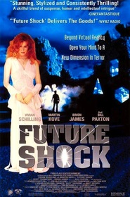 Another movie Future Shock of the director Erik Parkinson.