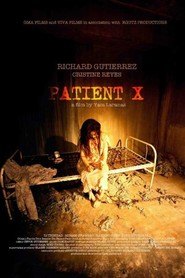 Another movie Patient X of the director Yam Laranas.