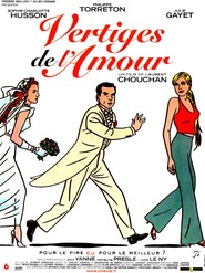 Another movie Vertiges de l'amour of the director Laurent Chouchan.