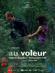 Another movie Au voleur of the director Sarah Petit.