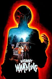 Without Warning movie cast and synopsis.