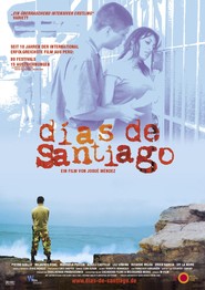Another movie Dias de Santiago of the director Josue Mendez.
