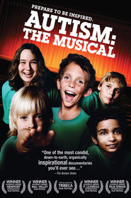 Another movie Autism: The Musical of the director Tricia Regan.