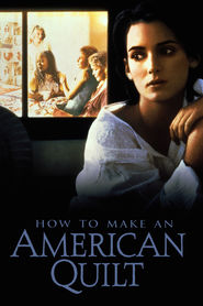 Another movie How to Make an American Quilt of the director Jocelyn Moorhouse.