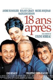 Another movie 18 ans apres of the director Coline Serreau.