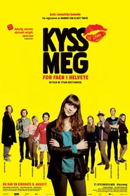 Another movie Kyss meg for faen i helvete of the director Stian Kristiansen.