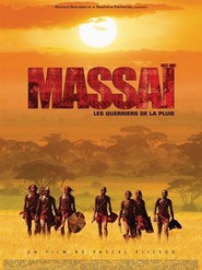 Another movie Massai - Les guerriers de la pluie of the director Pascal Plisson.