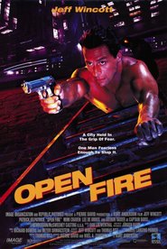 Another movie Open Fire of the director Kurt Anderson.