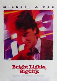 Another movie Bright Lights, Big City of the director James Bridges.