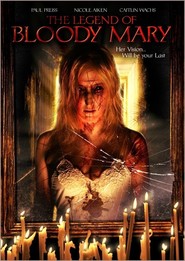 Another movie The Legend of Bloody Mary of the director John Stecenko.