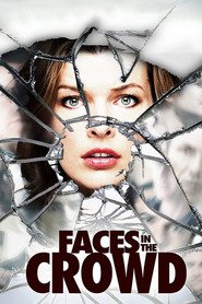 Faces in the Crowd movie cast and synopsis.