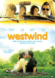 Another movie Westwind of the director Robert Thalheim.