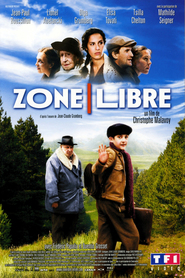 Another movie Zone libre of the director Christophe Malavoy.