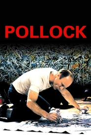 Another movie Pollock of the director Ed Harris.