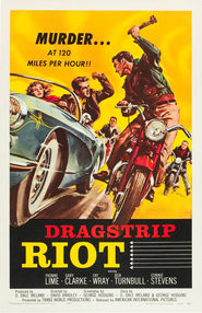 Another movie Dragstrip Riot of the director David Bradley.