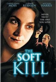 Another movie The Soft Kill of the director Elie Cohen.
