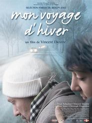 Another movie Mon voyage d'hiver of the director Vensan Detre.