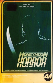 Another movie Honeymoon Horror of the director Harry Preston.