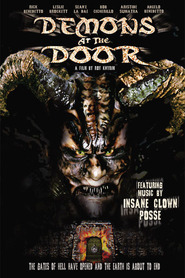 Another movie Demons at the Door of the director Roy Knyrim.
