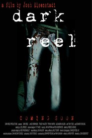 Another movie Dark Reel of the director Josh Eisenstadt.
