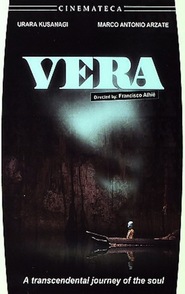 Another movie Vera of the director Francisco Athie.