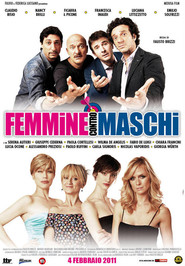 Another movie Femmine contro maschi of the director Fausto Brizzi.
