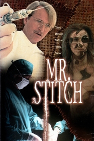 Another movie Mr. Stitch of the director Rodjer Everi.
