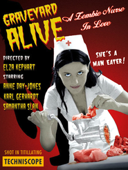 Another movie Graveyard Alive: A Zombie Nurse in Love of the director Elza Kephart.