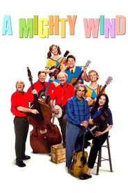 Another movie A Mighty Wind of the director Christopher Guest.