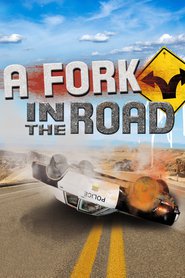 Another movie A Fork in the Road of the director Jim Kouf.