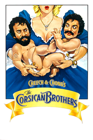 Another movie Cheech & Chong's The Corsican Brothers of the director Tommy Chong.