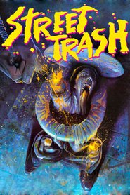 Another movie Street Trash of the director James M. Muro.