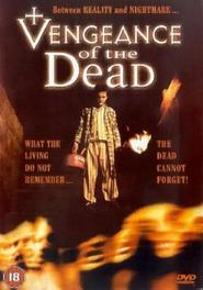 Another movie Vengeance of the Dead of the director Don Adams.